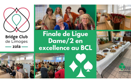 FL Excellence DAME/2 au BCL (Limoges) &amp; FL Honneur DAME/2 à Royan